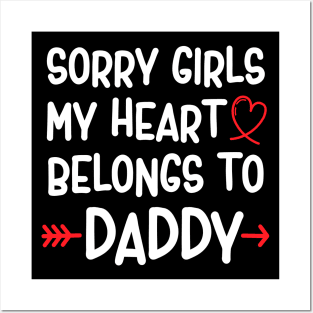 sorry girls my heart belongs to daddy Posters and Art